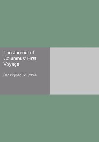The Journal of Columbus' First Voyage