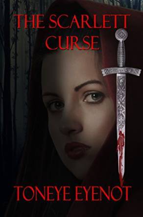 The Scarlett Curse: Sacred Blade of Profanity Book 1