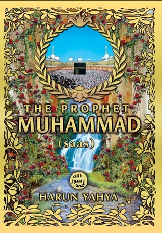 The Prophet Muhammad (Kindle Edition)