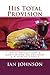 His Total Provision by Ian Johnson