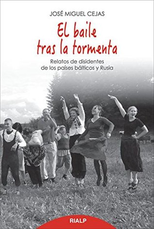 El baile tras la tormenta (Spanish Edition)