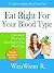 Eat Right For Your Blood Type by WaraWaran Roongruangsri