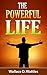 The Powerful Life (Annotated)
