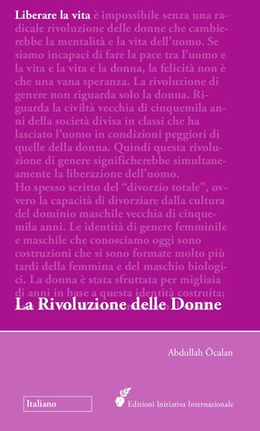 Liberare la vita: la rivoluzione delle donne