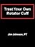 Treat Your Own Rotator Cuff