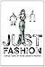 Just Fashion by Otto von Busch