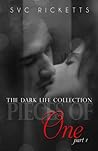 Pieces Of One, Part 1 by S.V.C. Ricketts