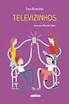 Televizinhos by Toni Brandão
