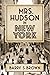 Mrs. Hudson in New York