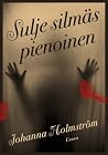 Sulje silmäs pien...