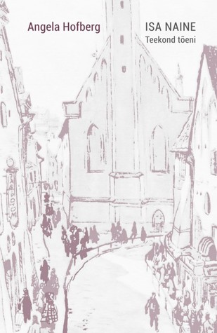 Isa naine. Teekond tõeni