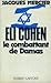 Eli Cohen: le combattant de...
