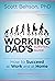 The Working Dad's Survival ...