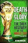 Death or Glory: T...