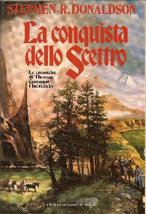 La conquista dello scettro (Le Cronache di Thomas Covenant l'Incredulo, #1)