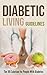 Diabetic Living Guidelines by Debra Lacy
