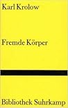 Fremde Körper