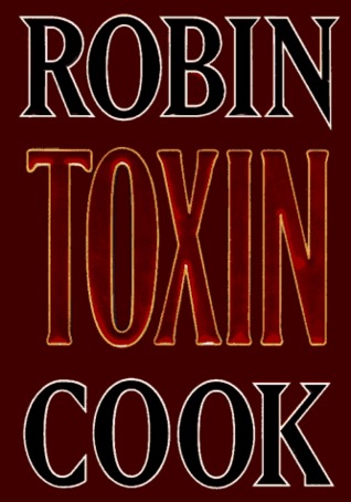 Toxin By Robin Cook
