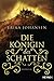 Die Königin der Schatten