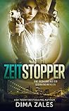 Zeitstopper by Dima Zales