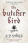 The Butcher Bird by S.D. Sykes
