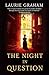 The Night in Question