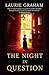 The Night in Question