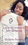 Life Without My Spouse Life Without My Spouse
