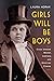 Girls Will Be Boys: Cross-D...