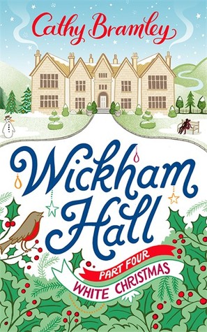 White Christmas (Wickham Hall, #4)