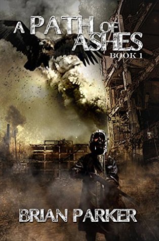 A Path of Ashes (The Path of Ashes, #1)