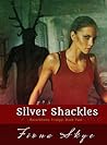 Silver Shackles (Revelations #2) Silver Shackles (Revelations #2)