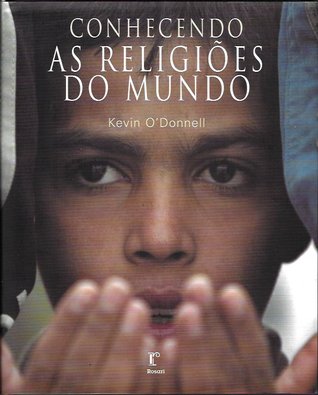 Conhecendo As Religiões do Mundo (Hardcover)