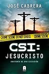 CSI JESUCRISTO (ATANOR DOCUMENTOS) (Spanish Edition)
