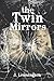The Twin Mirrors