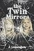 The Twin Mirrors