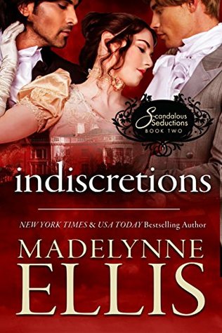 Indiscretions (Scandalous Seductions, #2)