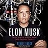 Elon Musk: Tesla, Spacex, and the Quest for a Fantastic Future