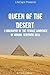 Queen of the Desert: A Biog...