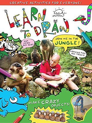 Learn To Draw - In The Jungle: Drawing, craft and creative jungle fun with Øistein! (Kindle Edition)