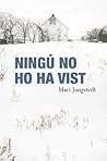 Ningú no ho ha vist