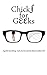 Chicks for Geeks: A guide into dating, math, karma and the illusion of free will