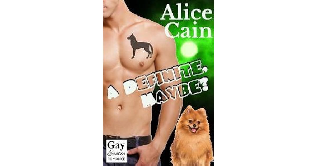 A Definite Maybe Seriously 2 By Alice Cain