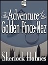 The Adventure of the Golden Pince-Nez by Arthur Conan Doyle