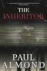 The Inheritor by Paul Almond The Inheritor by Paul Almond