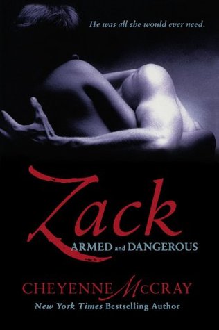 Zack (Armed and Dangerous, #1)