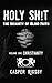 Holy Sh!t - The Insanity of Blind Faith: Volume One: Christianity