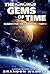 The Gems of Time (Search fo...