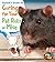 Squeak's Guide to Caring for Your Pet Rats or Mice (Pets' Guides)