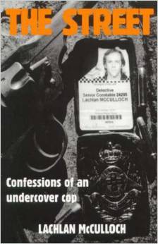 The street : confessions of an undercover cop